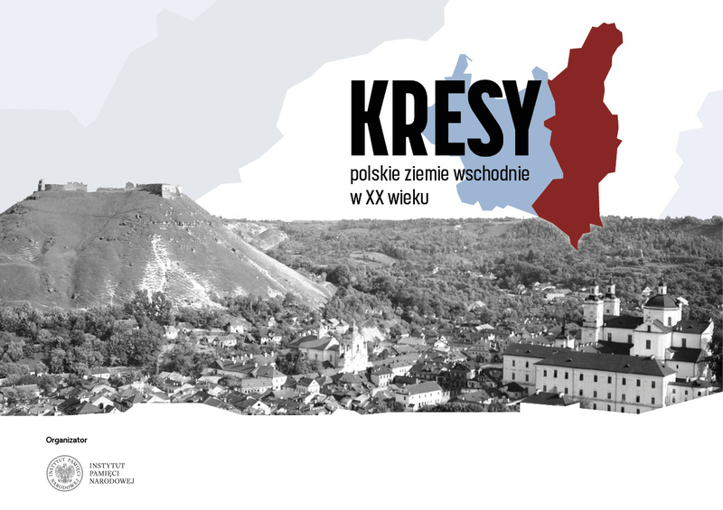 VIII ogólnopolska edycja projektu edukacyjnego „Kresy – polskie ziemie wschodnie w XX wieku” – 2025/2026