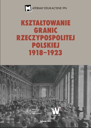 Kształtowanie granic II Rzeczypospolitej Polskiej 1918–1923