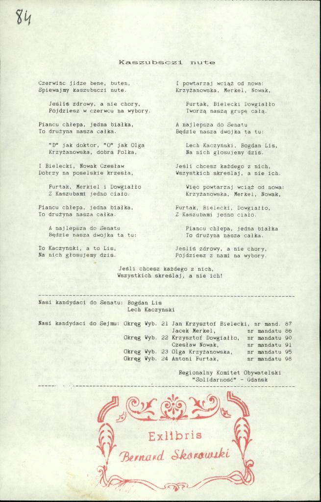 Utwór rymowany stylizowany na Kaszubskie Nuty zachęcający do oddawania głosów na kandydatów wystawionych przez Regionalny Komitet „Solidarności” w Gdańsku, dar prywatny: Bernard Skorowski.