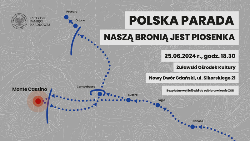 Spektakl muzyczny „Polska Parada. Naszą bronią jest piosenka " - Nowy Dwór Gdański, 25 czerwca