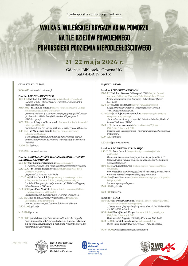 Ogólnopolska konferencja naukowa „Walka 5. Wileńskiej Brygady AK na Pomorzu na tle dziejów powojennego pomorskiego podziemia niepodległościowego” - Gdańsk, 21-22 maja 2026