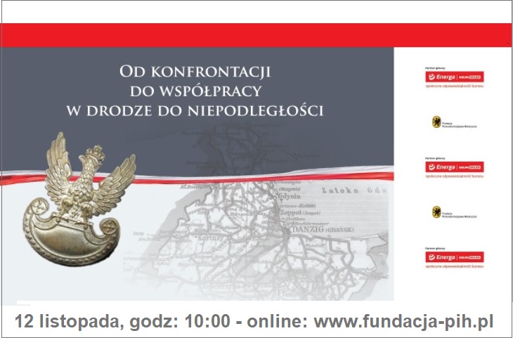 Konferencja „Od konfrontacji do współpracy w drodze do Niepodległości”
