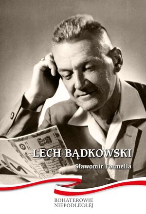 Broszura IPN o Lechu Bądkowskim