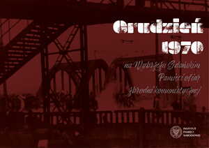 Okładka broszury OBUWiM IPN Gdańsk poświęconej ofiarom Grudnia 70 na Wybrzeżu