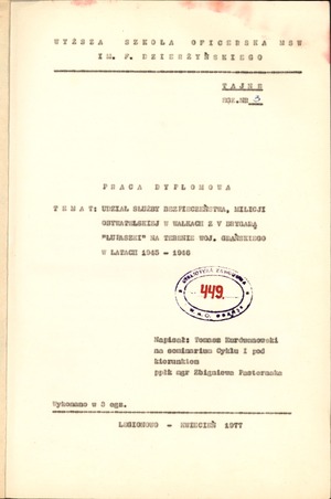 Praca dyplomowa napisana przez Tomasza Kurdwanowskiego pt. „Udział Służby Bezpieczeństwa, Milicji Obywatelskiej w walkach z V Brygadą „Łupaszki” na terenie woj. gdańskiego w latach 1945-1946”