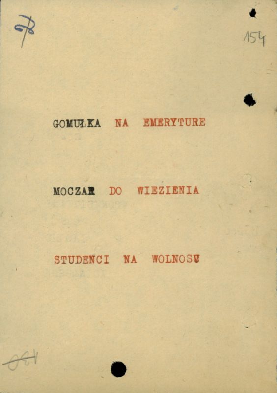 Meldunki, doniesienia tajnych współpracowników, unikatowe ulotki, plakaty kolportowane na ulicach Gdańska oraz fotografie przedstawiające demonstracje w dniu 15 marca. W zasobie Archiwum IPN Gdańsk znajduje się bogaty zbiór dokumentacji dotyczącej Marca 1968 r.