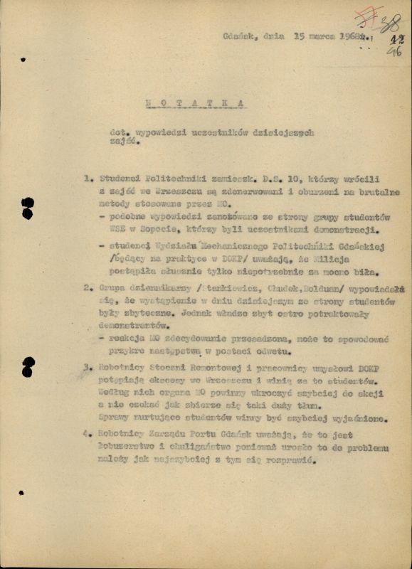 Meldunki, doniesienia tajnych współpracowników, unikatowe ulotki, plakaty kolportowane na ulicach Gdańska oraz fotografie przedstawiające demonstracje w dniu 15 marca. W zasobie Archiwum IPN Gdańsk znajduje się bogaty zbiór dokumentacji dotyczącej Marca 1968 r.