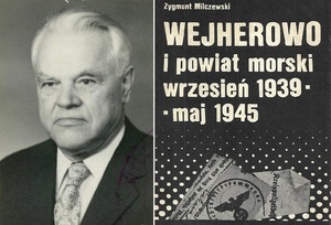 Zdjęcie Zygmunta Milczewskiego (lata siedemdziesiąte XX w.) oraz okładka jego książki pt. „Wejherowo i powiat morski. Wrzesień 1939 – maj 1945”