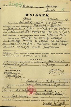 Wniosek o przedłużenie tymczasowego aresztowania Zygmunta Milczewskiego z dnia 18 stycznia 1950 r.