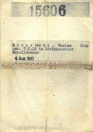 Kserokopia zapisu ewidencyjnego z dnia 4 sierpnia 1943 r. prawdopodobnie obozu koncentracyjnego Buchenwald dotycząca więźnia nr 15606: Wacława Strzeleckiego