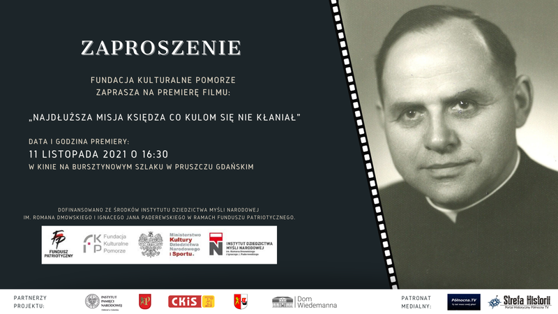 Premiera filmu „Najdłuższa misja księdza co kulom się nie kłaniał” – Pruszcz Gdański, 11 listopada 2021