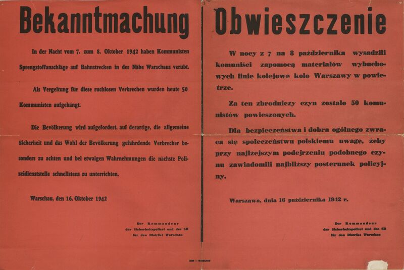 Obwieszczenie Dowódcy Policji Bezpieczeństwa i SD na Dystrykt Warszawski (Der Kommandeur der Sicherheitspolizei und des SD für den Distrikt Warschau) z dnia 16 października 1942 r. o powieszeniu 50 osób w odwecie za wysadzenie w nocy z 7 na 8 października 1942 r. linii kolejowych koło Warszawy (IPN Gd 536/42)